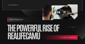 The Powerful Rise of Realifecamù: A Deep, Unfiltered Look Into Live Reality Streaming