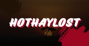 Understanding hothaylost: Unlock Hidden Insights and Powerful Meaning